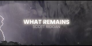 Scott Riggan - "What Remains (Piano Version)" Lyric Video