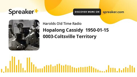 Hopalong Cassidy 1950-01-15 0003-Coltsville Territory