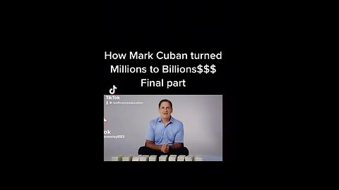 How Mark Cuban Made His Billions