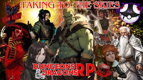 Taking to the Skies - Dungeons and Dragons RP