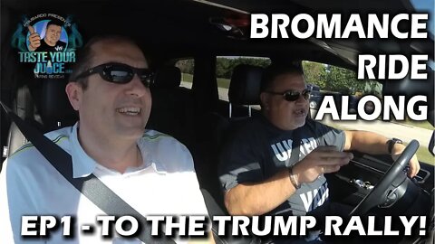 A PBusardo Video - Bromance Ride Along Ep1 - To The Florida Trump Rally