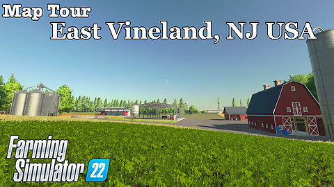 Map Tour | East Vineland, NJ USA | Farming Simulator 22