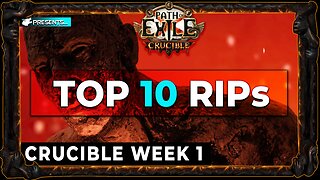 Top 10 RIP's | Path of Exile Crucible Week1