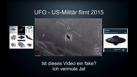 UFO Video 2021 USA Militär Ufovideo 2015 fake 3D Animation Prüfe Alles Video Betrug Ufologie