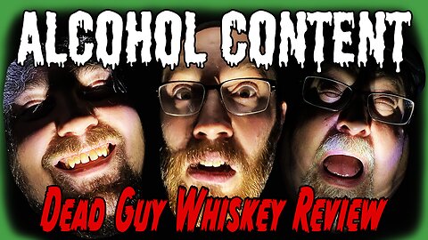 Dead Guy Whiskey Review: Alcohol Content's Halloween Special