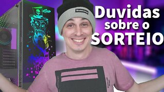 SORTEIO DO PC GAMER - RESPONDENDO AS DUVIDAS