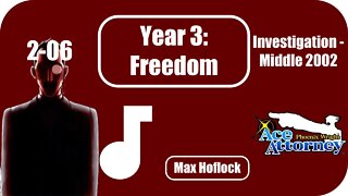 2-06 Investigation - Middle 2002 (Ace Attorney: Justice for All) ~ Year 3: Freedom