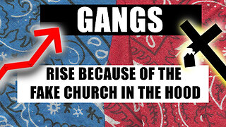 GANGS HAVE REPLACED THE CHURCH & GOD