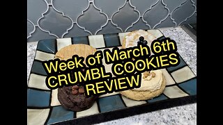 Crumbl Cookies Review. Week of March 6th, 2023