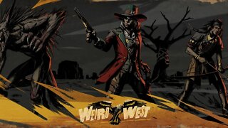 Weird West Livestream PT-BR #17