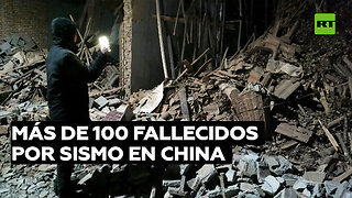 Más de 100 muertos y cientos de heridos tras un sismo de magnitud 6,2 en China