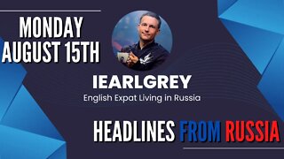 LIVE STREAM: August 15th 2022 - News From Saint Petersburg