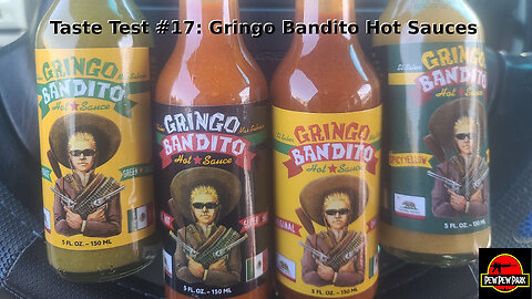 Taste Test #17: Gringo Bandito Hot Sauces