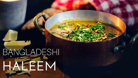 Haleem I Bangladeshi Style