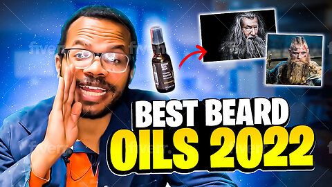 Best Beard Oils 2022