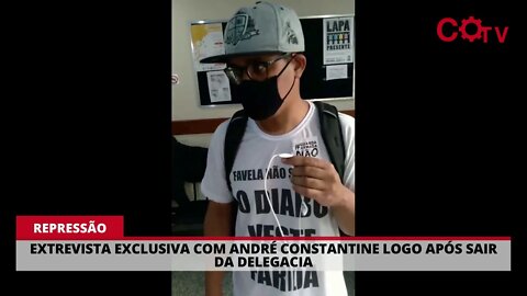 André Constantine fala com exclusividade à COTV sobre a sua prisão arbitrária