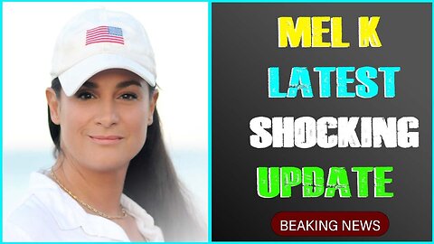MEL K LATEST SHOCKING UPDATE | & RESTORED REPUBLIC VIA A GCR AS OF TODAY'S 28.5.2023 - TRUMP NEWS