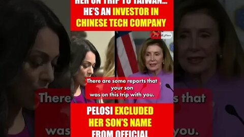 Nancy Pelosi's Denies That Her Son Had Business Dealings On Her Taiwan Trip