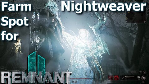Remnant 2 Losomn Farming Spot for the Nightmare Nightweaver Boss