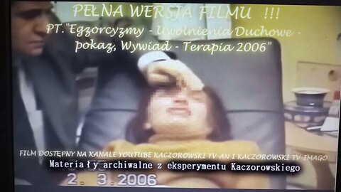 EGZORCYZM W HIPNOZIE-OPĘTANIE ,TRAGEDIE PSYCHOMANIPULACJA UMYSŁEM - 2006 ANDRZEJ KACZOROWSKI