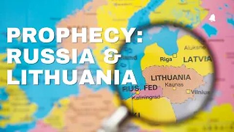 Prophecy: A Power Struggle Over Lithuania