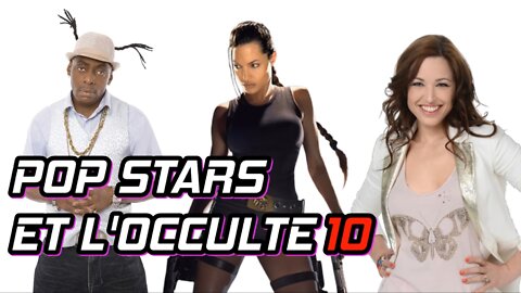 Pop Stars et L'occulte 10, Coolio,Lara Croft,Natasha St-Pier