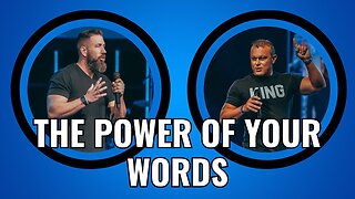 The Power of Your Words