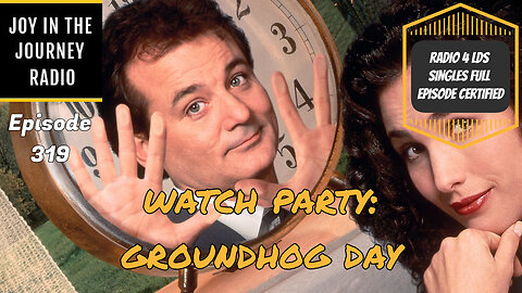 Watch Party: Groundhog Day | JJRadio Ep 319