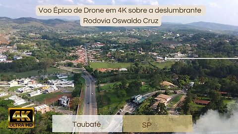 Voo Épico de Drone em 4K Sobre a Deslumbrante Rodovia Oswaldo Cruz - Catagua Way Revelado!