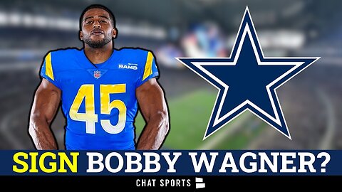 Dallas Cowboys Rumors On Signing Bobby Wagner