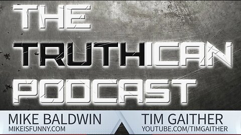 Episode 51 - The Truthican