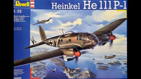 1/32 Revell HE111P-1 Review/Preview