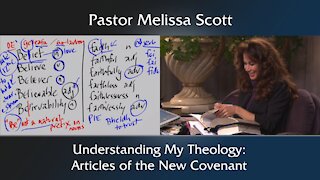 Hebrews 8:10 Understanding My Theology: Articles of the New Covenant - Hebrews #67