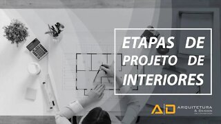 QUAIS SÃO AS ETAPAS DE UM PROJETO DE INTERIORES - Mini curso de Design de Interiores: