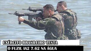 Exército Brasileiro Testa O Fuzil IA2 7.62 Na Água