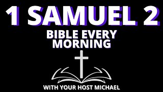1 SAMUEL 2 - BIBLE EVERY MORNING