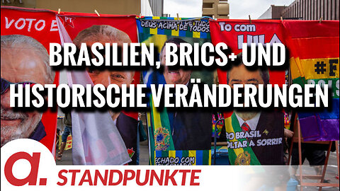 Brasilien, BRICS+ und historische Veränderungen | Von Jochen Mitschka