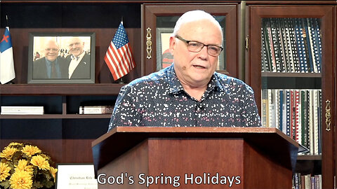 God’s Spring Holidays