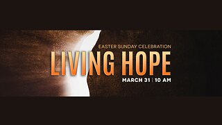 Living Hope (Matthew 28:1-8; 1 Peter 1:3-4)