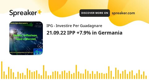 21.09.22 IPP +7.9% in Germania