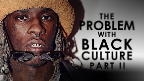 The Problem with Black Culture 2: Entitled Black Kids