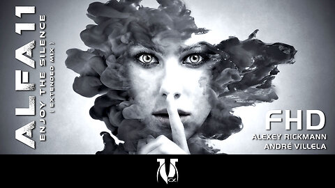 Alfa 11 - Enjoy the Silence (Extended Mix) [Video Clip FHD]