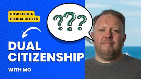 Questions on Citizenship by Investment & Dual Citizenship! Expert Answers by Mo Aboshanab