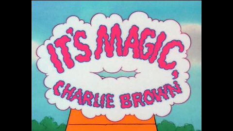 Peanuts - It's Magic, Charlie Brown