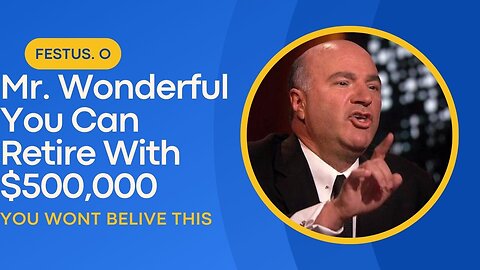 Kevin O'Leary Says You Can Survive On $500,000 And 'Do Nothing Else To Make Money'