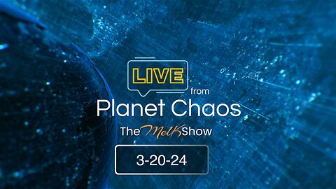 Live From Planet Chaos w/ Mel K & Rob | 3-20-24