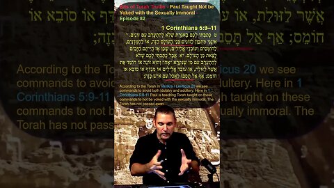 Bits of Torah Truths - Paul Taught Not be Yoked with the Sexually Immoral - Episode 82