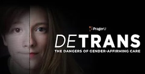 DETRANS | Documentary Preview - PragerU