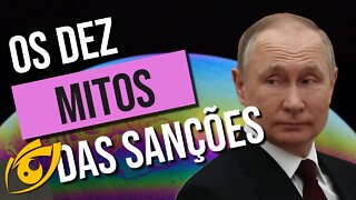 ECONOMIA RUSSA está COLAPSANDO: Entenda os 10 MITOS usados por RUSSETES para DESACREDITAR as SANÇÕES