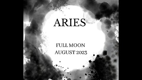 ARIES- "YOU ARE THE FULL PACKAGE....HOWEVER..." AUGUST 2023